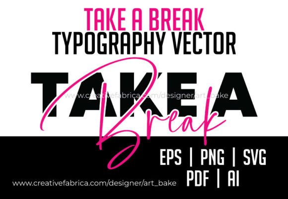 Download Take a Break Typography Editable Vector - Editable Collection